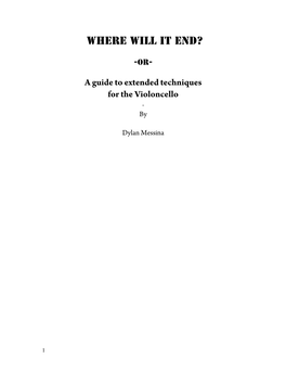 A Guide to Extended Techniques for the Violoncello - By