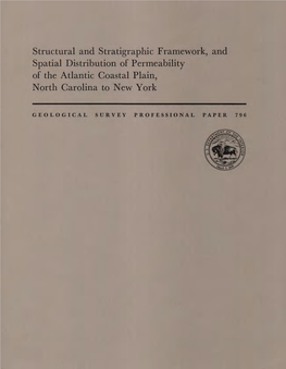 Structural and Stratigraphic Framework, and Spatial Distribution of Permeability of the Atlantic Coastal Plain, North Carolina to New York
