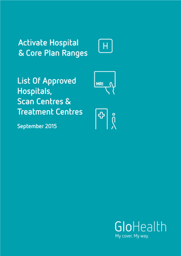 List of Approved Hospitals, Scan Centres & Treatment Centres