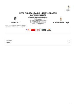 UEFA EUROPA LEAGUE - 2019/20 SEASON MATCH PRESS KITS Estádio D