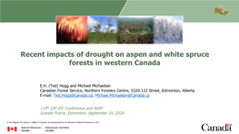 Recent Impacts of Drought on Aspen and White Spruce Forests in Western Canada