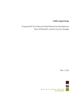 Traffic Impact Study Proposed GA 53 at New Cut Road Mixed-Use Development Town of Braselton, Jackson County, Georgia