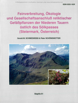 Feinverbreitung, Ökologie Und Gesellschaftsanschluß Reliktischer Gefäßpflanzen Der Niederen Tauern Östlich Des Sölkpasses (Steiermark, Österreich)