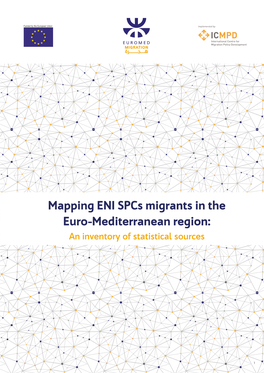 Mapping ENI Spcs Migrants in the Euro-Mediterranean Region: an Inventory of Statistical Sources