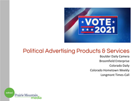 Political Advertising Products & Services