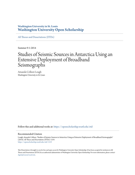 Studies of Seismic Sources in Antarctica Using an Extensive Deployment of Broadband Seismographs Amanda Colleen Lough Washington University in St