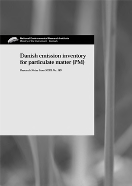 Danish Emission Inventory for Particulate Matter (PM)