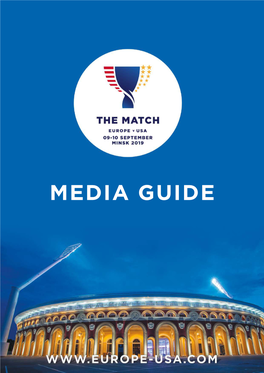 MEDIA GUIDE 2 Europe USA Match 2019 Minsk, Belarus Europe USA Match 2019 Minsk, Belarus 3 TABLE of CONTENTS