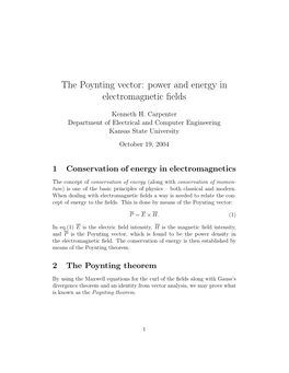 The Poynting Vector: Power and Energy in Electromagnetic ﬁelds