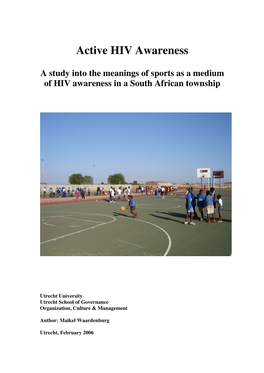 A Study Into the Meanings of Sports As a Medium of HIV Awareness in a South African Township