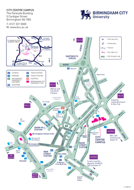 CITY CENTRE CAMPUS the Parkside Building 5 Cardigan Street Birmingham B4 7BD T: 0121 331 5000 W