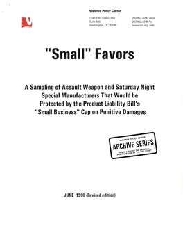 Small Favors: a Sampling of Assault Weapon and Saturday Night Special Manufacturers That Would Be Protected