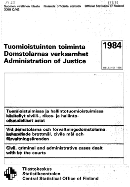 Tuomioistuinten Toiminta Domstolarnas Verksamhet Administration of Justice