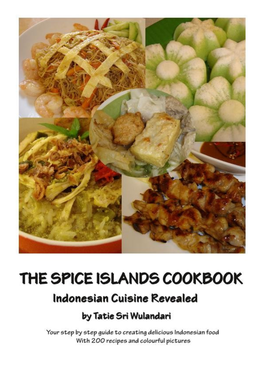 THE SPICE ISLANDS COOKBOOK: Indonesian Cuisine Revealed