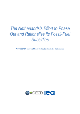 The Netherlands's Effort to Phase out and Rationalise Its Fossil-Fuel