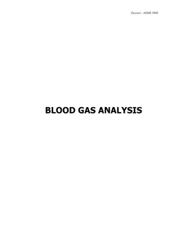 BLOOD GAS ANALYSIS Deorari , AIIMS 2008