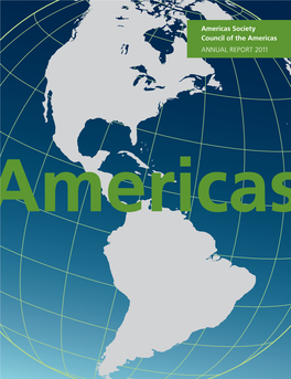 Americas Society and the Council of the Americas — President and Chief Executive Officer