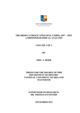 The Irish Catholic Episcopal Corps, 1657 – 1829: a Prosopographical Analysis