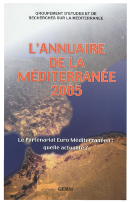 GROUPEMENT D'etudes ET DE RECHERCHES SUR LA MEDITERRANEE T GROUPEMENT D'etudes ET DE RECHERCHES SUR LA MEDITERRANÉE