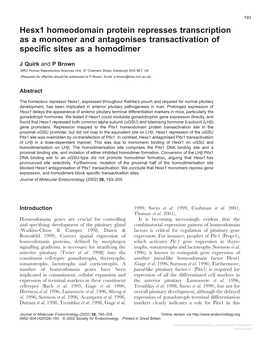 Hesx1 Homeodomain Protein Represses Transcription As a Monomer and Antagonises Transactivation of Speciﬁc Sites As a Homodimer