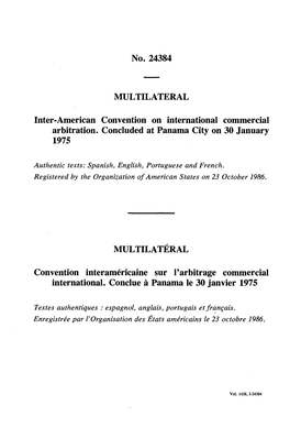 No. 24384 MULTILATERAL Inter-American Convention on International Commercial Arbitration. Concluded at Panama City on 30 January