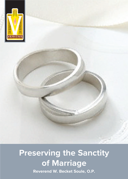 Preserving the Sanctity of Marriage Reverend W