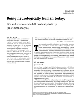 Being Neurologically Human Today: Life and Science and Adult Cerebral Plasticity (An Ethical Analysis)