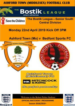 ASHFORD TOWN (MIDDLESEX) FOOTBALL CLUB Monday 22Nd