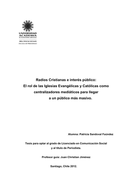 Radios Cristianas E Interés Público: El Rol De Las Iglesias Evangélicas Y Católicas Como Centralizadores Mediáticos Para Llegar a Un Público Más Masivo