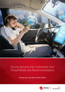 Driving Security Into Connected Cars: Threat Model and Recommendations