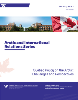 Québec Policy on the Arctic: Challenges and Perspectives