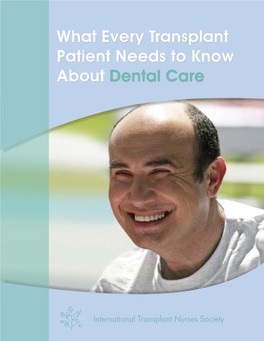 What Every Transplant Patient Needs to Know About Dental Care