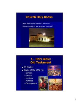 Church Holy Books 1. Holy Bible: Old Testament