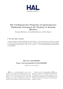 The Cardioprotective Properties of Agaricomycetes Mushrooms Growing in the Territory of Armenia (Review) Susanna Badalyan, Anush Barkhudaryan, Sylvie Rapior