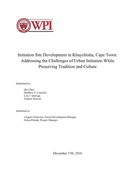 Initiation Site Development in Khayelitsha, Cape Town: Addressing the Challenges of Urban Initiation While Preserving Tradition and Culture