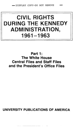 Civil Rights During the Kennedy Administration, 1961-1963