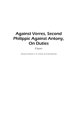 Against Verres, Second Philippic Against Antony, on Duties Cicero