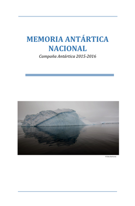 Memoria Antártica Nacional, 2015-2016