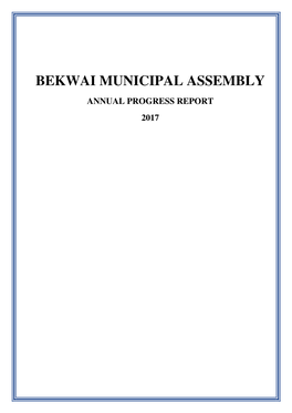 Bekwai Municipal Assembly Annual Progress Report 2017