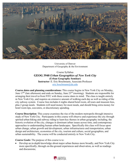 GEOG 3940 Urban Geographies of New York City (Urban Geography Seminar) Instructor: E