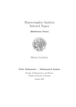 Hypercomplex Analysis Selected Topics
