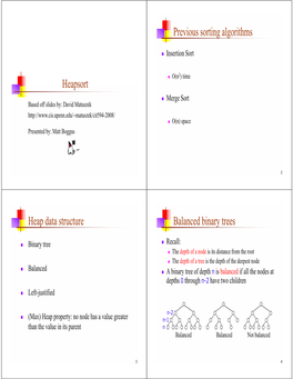 Heapsort Previous Sorting Algorithms G G Heap Data Structure P Balanced