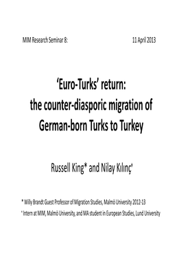 Return: the Counter-Diasporic Migration of German-Born Turks to Turkey