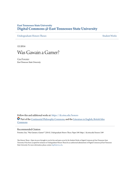 Was Gawain a Gamer? Gus Forester East Tennessee State University