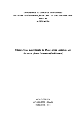 Citogenética E Quantificação De DNA De Cinco Espécies E Um Híbrido Do Gênero Catasetum (Orchidaceae)