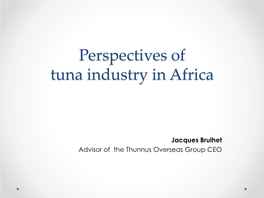 The Future of Tuna Industry in Africa
