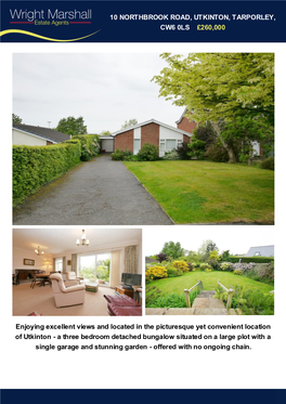 10 Northbrook Road, Utkinton, Tarporley, Cw6 0Ls £260,000