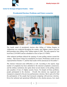 Presidential Election; Problems and Future Scenarios