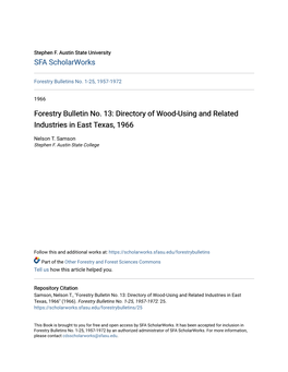 Forestry Bulletin No. 13: Directory of Wood-Using and Related Industries in East Texas, 1966