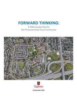 FORWARD THINKING: a TOD Concept Plan for the Pinecrest Foster Farm Community